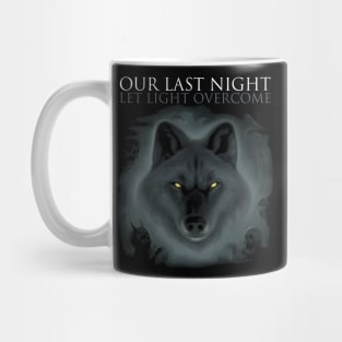 OUR LAST NIGHT BAND Mug